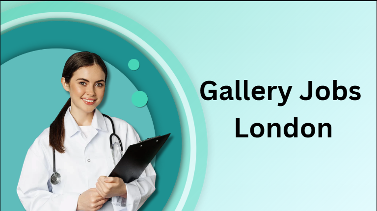 Gallery Jobs London Gallery Jobs London