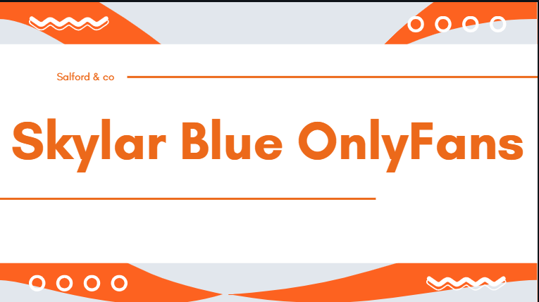 Skylar Blue OnlyFans Skylar Blue OnlyFans